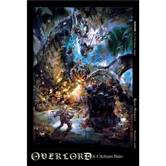 Overlord - tome 6 L'Artisan nain