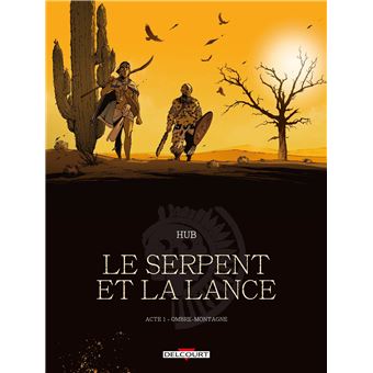 Le Serpent et la Lance - Acte 1 - NED