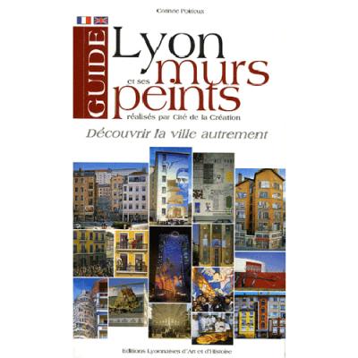 Guide de Lyon et ses murs peints