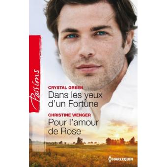 Dans les yeux d'un Fortune - Pour l'amour de Rose - 1