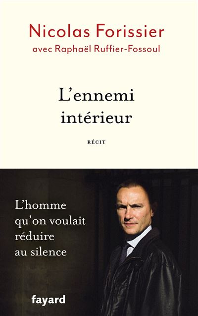 L'ennemi intérieur - Nicolas Forissier - broché