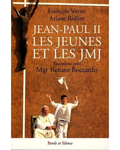 Jean-paul ii, les jeunes et les jmj - Vayne François - broché