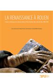 La Renaissance à Rouen