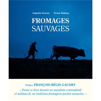 Fromages sauvages