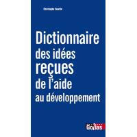 DICTIONNAIRE DES IDéES REçUES