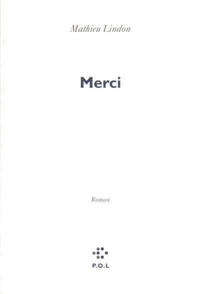 Merci - Mathieu Lindon - broché