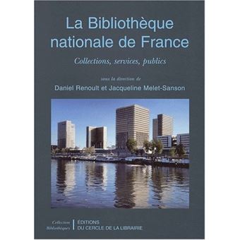 La Bibliothèque Nationale de France