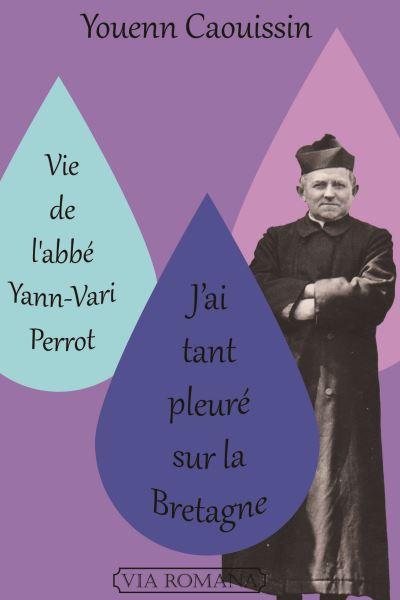 Vie de l'abbé Yann-Vari Perrot
