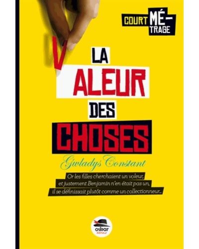 Valeur des choses (la) - Gwladys Constant - broché