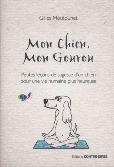 Mon chien, mon gourou