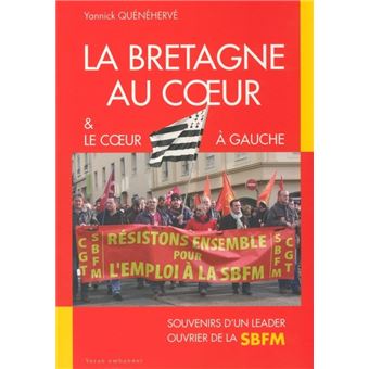 La bretagne au coeur et le coeur a gauche