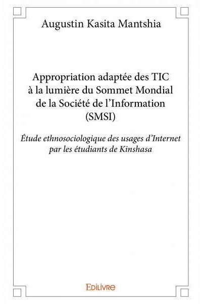 Appropriation adaptée des TIC à la lumière du Sommet Mondial de la Société de l’Information, SMSI