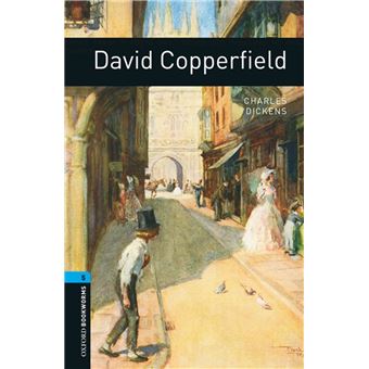 Oxford Bookworms Library - David Copperfield Level 5 Oxford Bookworms Library - 1