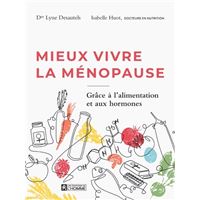 Livre : Le manuel gourmand de la ménopause, le livre de Elvira Masson et  Jennifer Hart-Smith - Seuil - 9782021525854