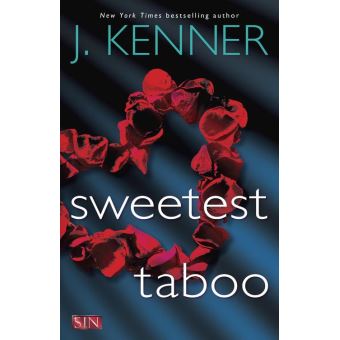 Sweetest Taboo - ebook (ePub) - J. Kenner - Achat ebook | fnac