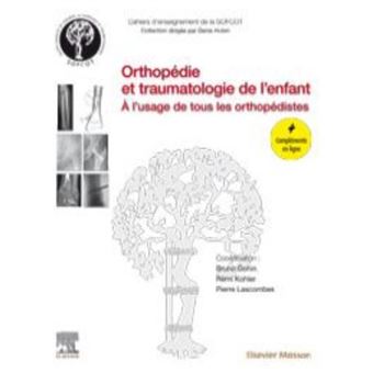 Orthopédie et traumatologie de l'enfant