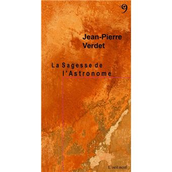 La Sagesse de l'Astronome broché JeanPierre Verdet Achat Livre