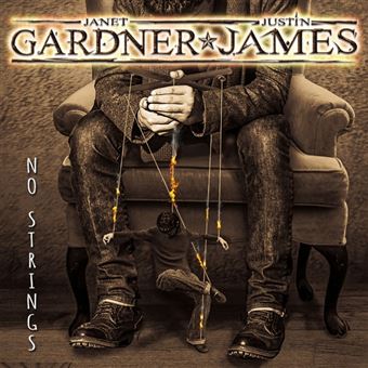 No Strings - Janet Gardner - Justin James - CD album - Achat & prix | fnac