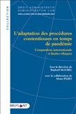 L adaptation des procédures contentieuses en temps de pandémie - Comparaison internationale et lim