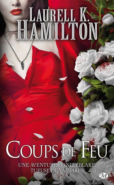 ANITA BLAKE,19 :COUPS DE FEU