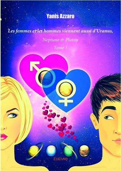 Les femmes et les hommes viennent aussi d'uranus neptune et