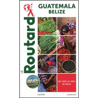 Guide du Routard Guatemala