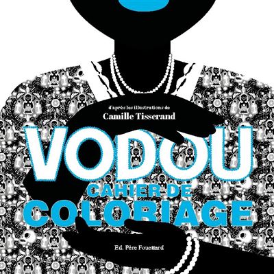 Vodou : coloriages (coll. grain de folie) - Camille Tisserand - broché