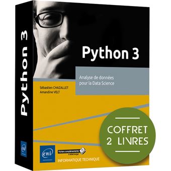 Python 3 - Coffret de 2 livres - Analyse de données pour la Data ...