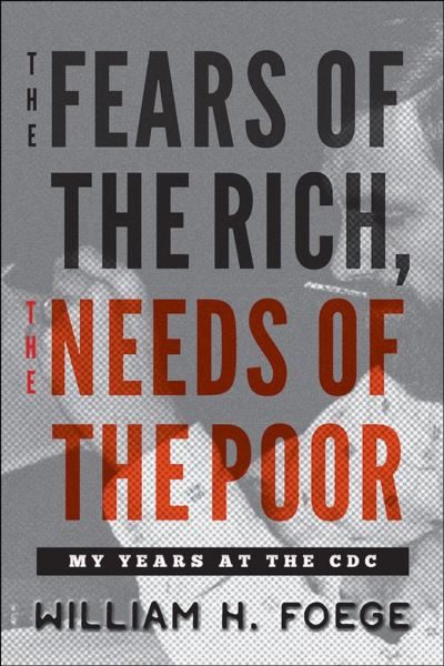 Fears of the Rich, The Needs of the Poor