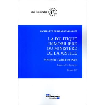 Politique immobilière du ministère de la justice