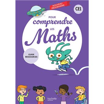 Pour comprendre les maths CE1 - Guide ressources