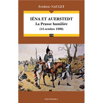 léna et Auerstedt, 14 octobre 1806