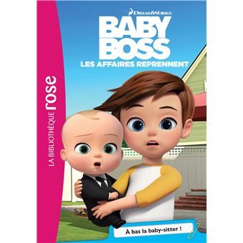 Baby Boss 04 - À bas la baby-sitter !