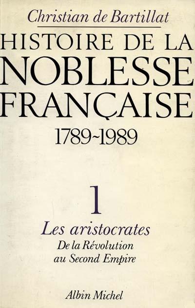 histoire noblesse français 1:aristocrates