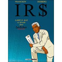 Irs, larry b.max se devoile dans les echos