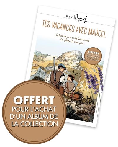 M. Pagnol en BD : Jean de Florette - volume 01 + cahier de jeux