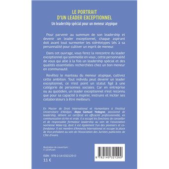 Le portrait d'un leader exceptionnel