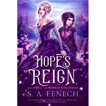 Hopes Reign (Memorys Wake Trilogy Book 2)