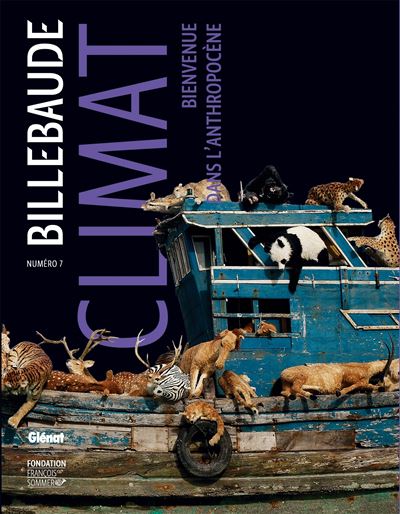 Billebaude,07:climat bienvenue dans l'anthropocene