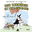 Des Sorcières et des hommes, par War and Peas