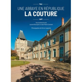 Une abbaye en république La Couture