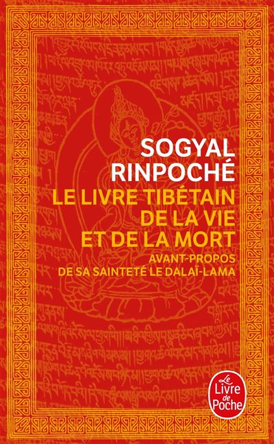 Le Livre tibétain de la vie et de la mort - Sogyal Rinpoché - Poche