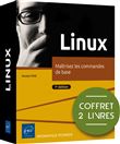 Linux - Coffret de 2 livres : Maîtrisez les commandes de base (7e édition)