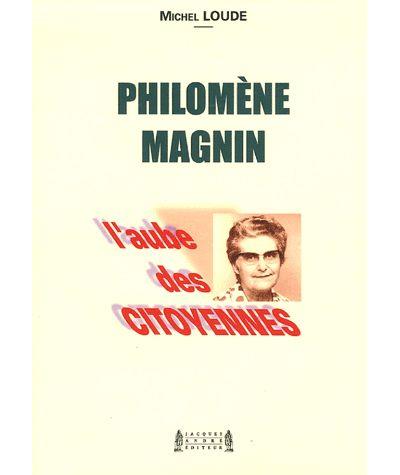 Philomène Magnin, l'aube des citoyennes