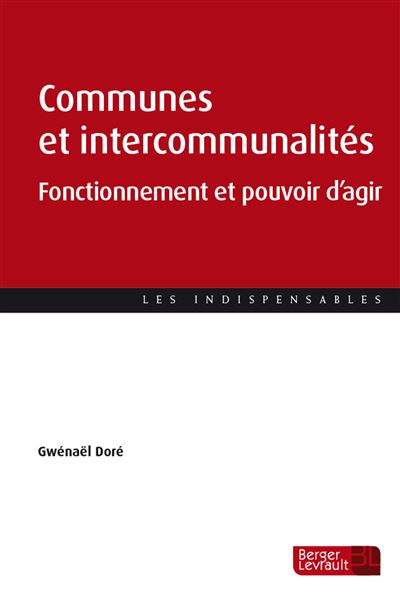 Communes et intercommunalités - Gwénaël Doré - broché