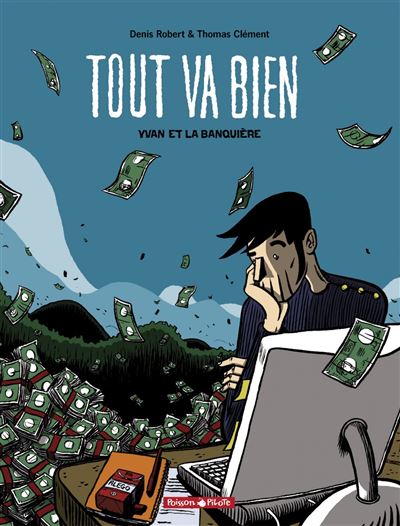 Tout va bien - Yvan et la banquière