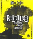 Rebelles