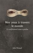 Mes yeux à travers le monde