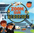 Zoom sur l'aéroport