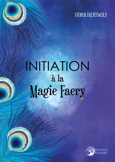 Initiation à la Magie Faery - Storm Faerywolf - broché